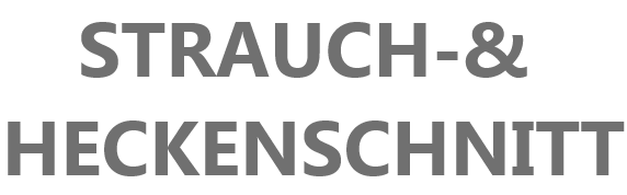 STRAUCH-& 
HECKENSCHNITT